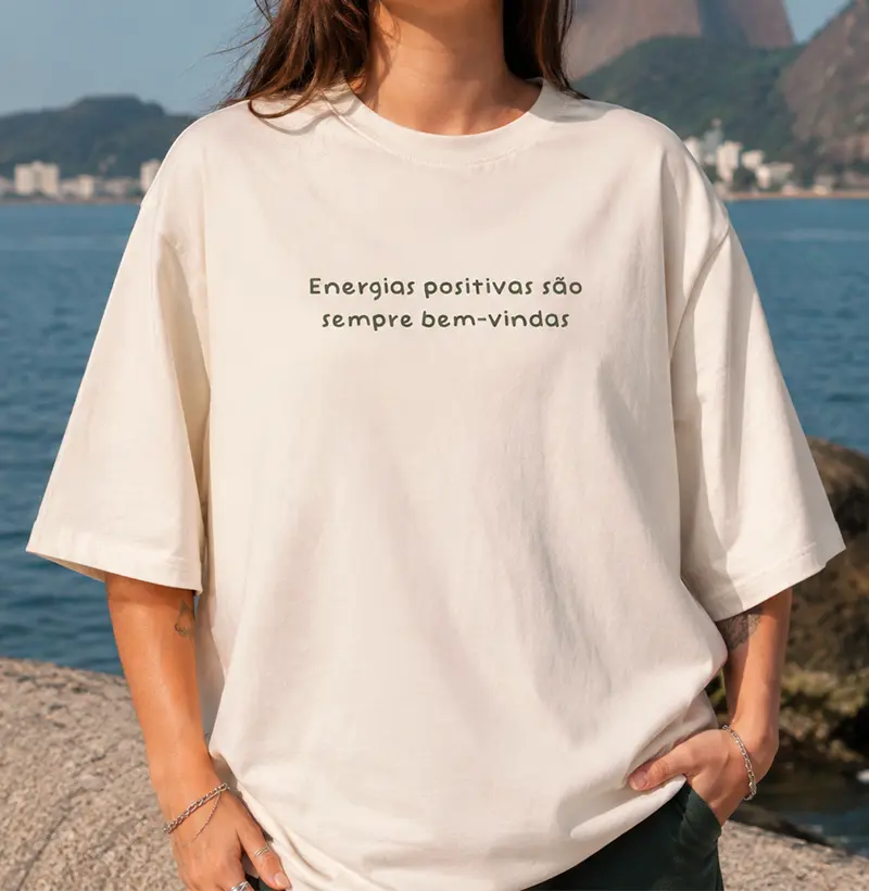 Oversized - Energias positivas são sempre bem-vindas