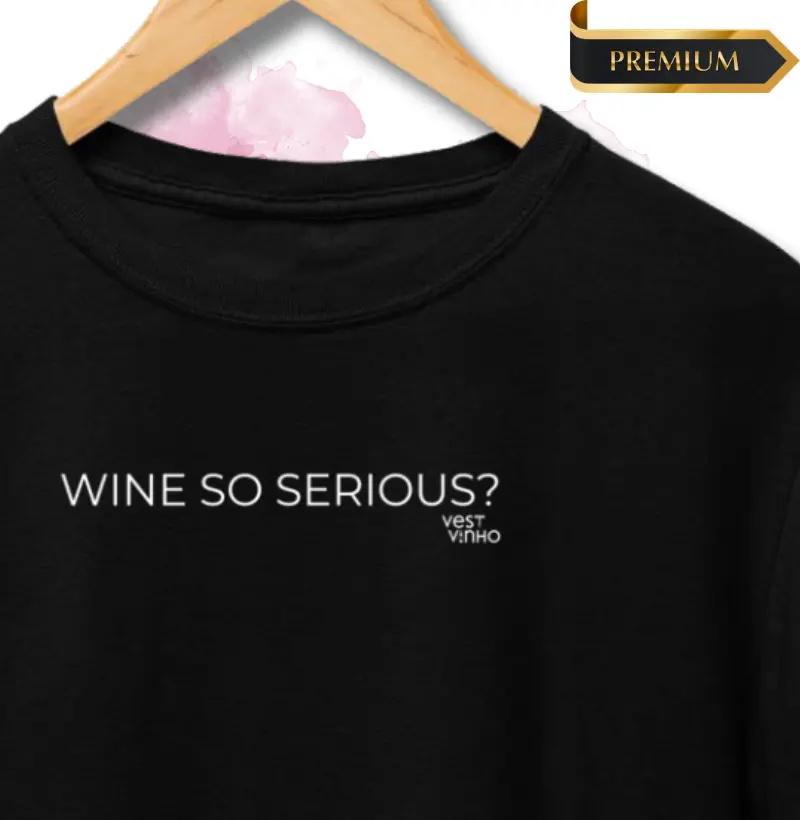 WINE SO SERIOUS?