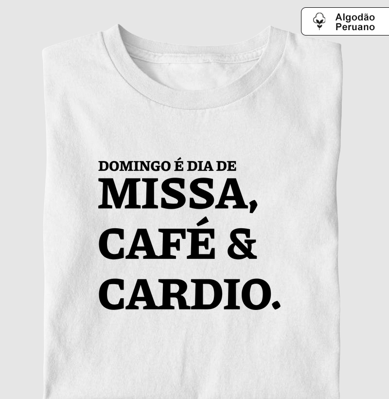 Missa, Café e Cardio - Algodão Peruano