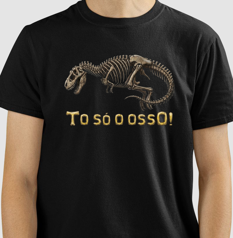 Camisa T-rex To Só o Osso Premium Dinoloco