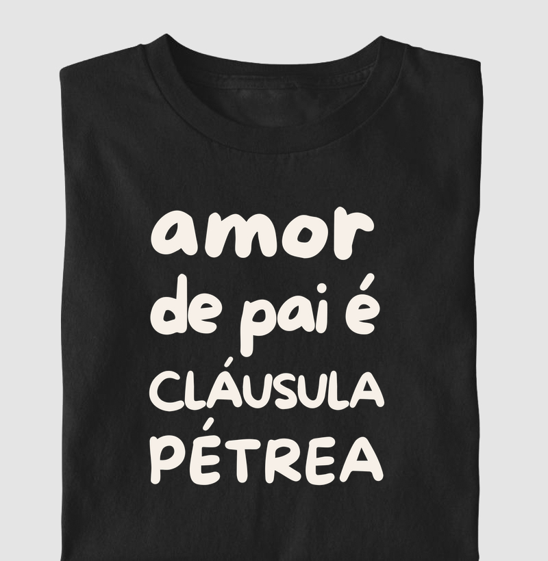Amor de Pai é Cláusula Pétrea