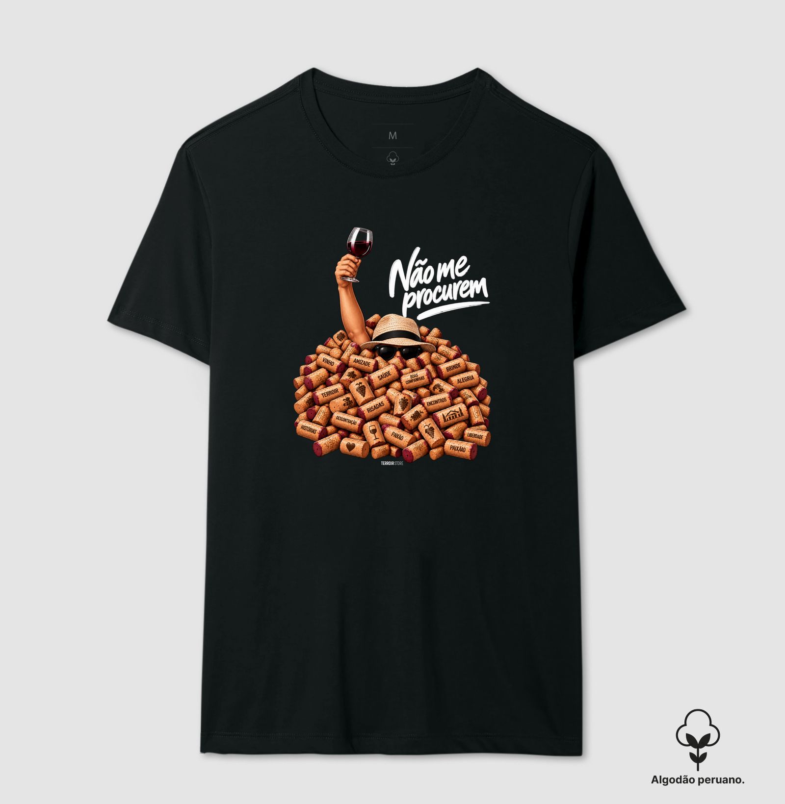 Camiseta “Não Me Procurem” – Wine Lifestyle - Versão Chapéu - Camiseta Algodão Peruano