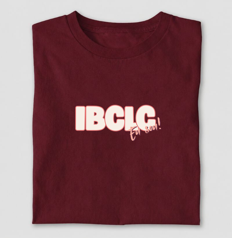 IBCLC Eu Sou! Porque a excelência merece ser vestida