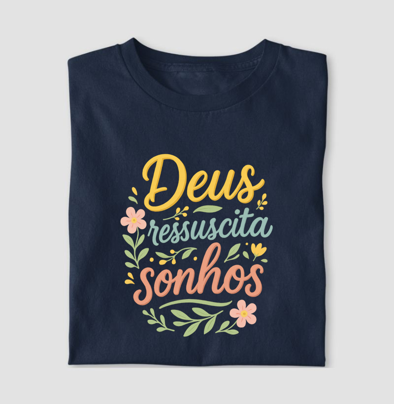 Deus ressucita sonhos