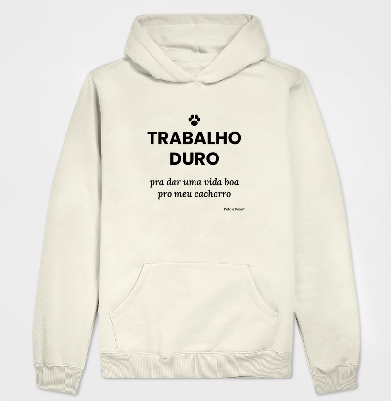 HOODIE MOLETOM TRABALHO DURO - Hoodie Moletom