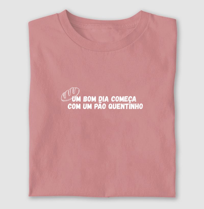 bom dia começa com pão quentinho