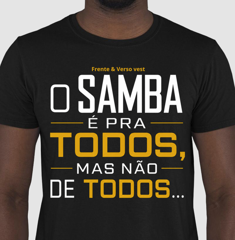 O samba é pra todos, mas não de todos...