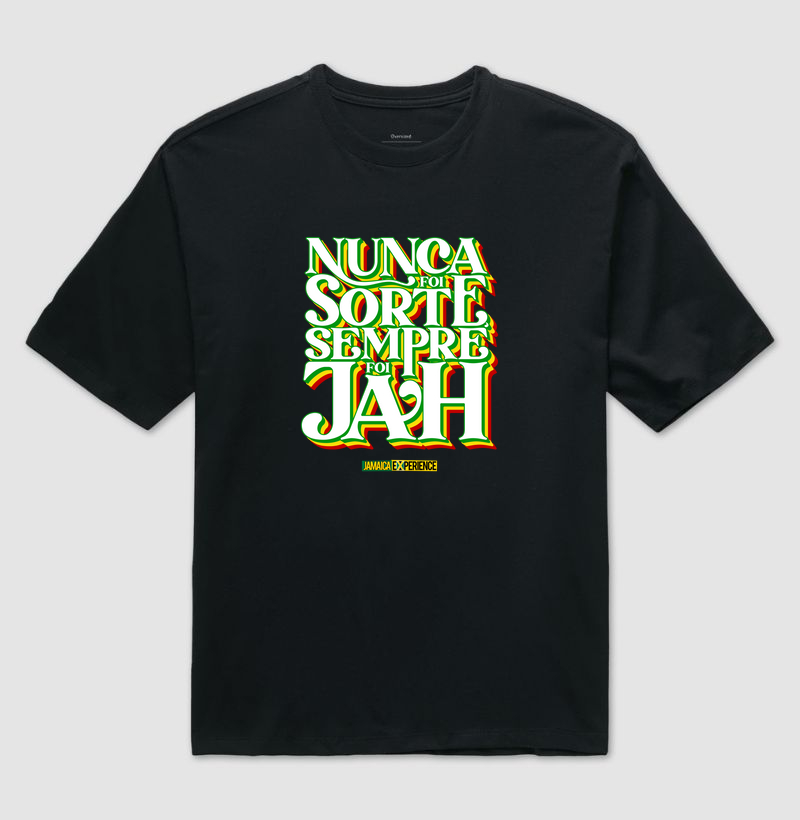 Nunca foi sorte, sempre foi Jah