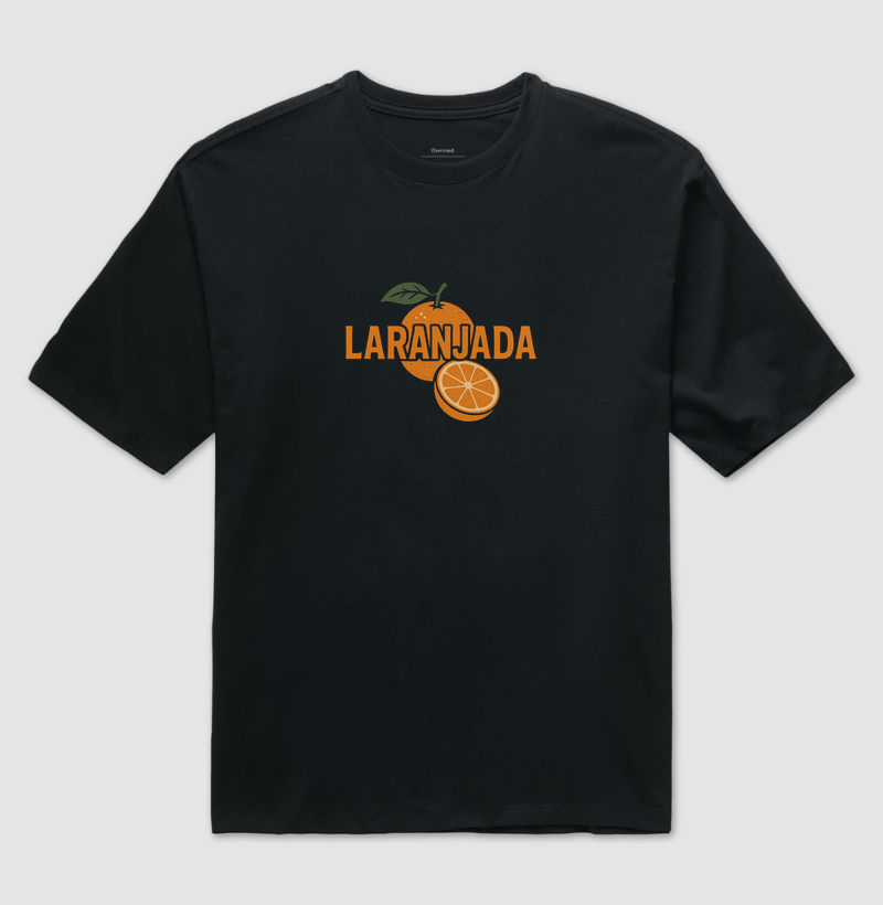 Camiseta Oversized Laranjada! Coleção Baianês. Unissex. Algodão Premium.
