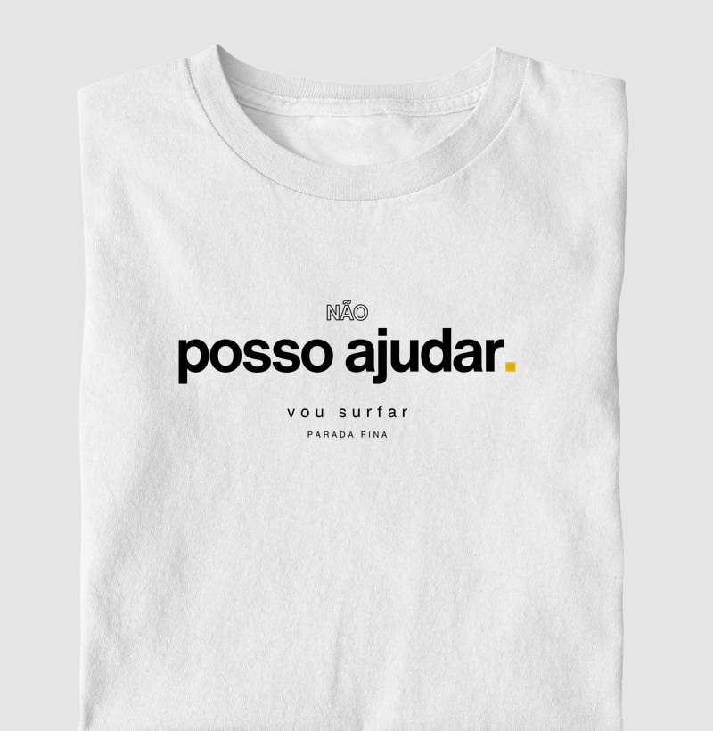 não posso ajudar. vou surfar.