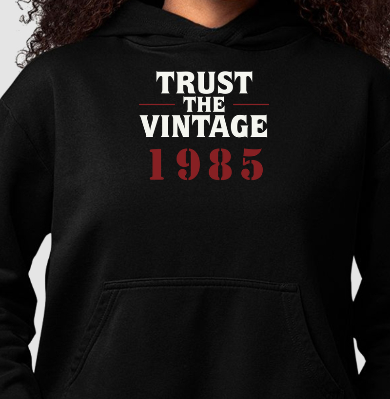 Trust the Vintage