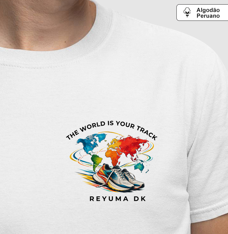 Camiseta Masculina, Feminina, Babylook e Unissex de Algodão Peruano Corrida "The World Is Your Track"