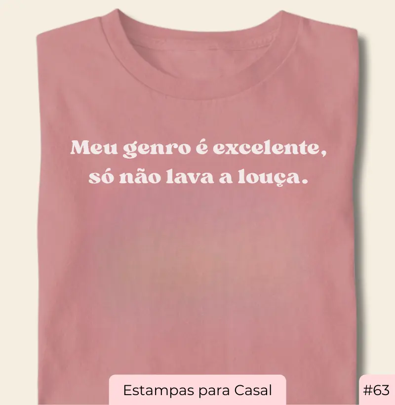 Camiseta Casal20 – Meu genro é excelente (#63)
