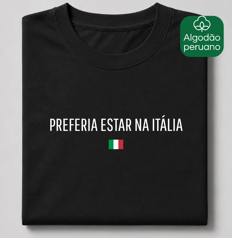 Preferia estar na Itália