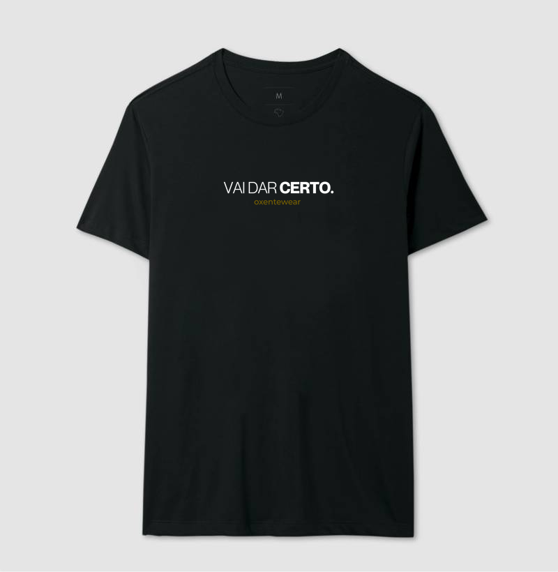 Camiseta Vai dar Certo | OxenteWear