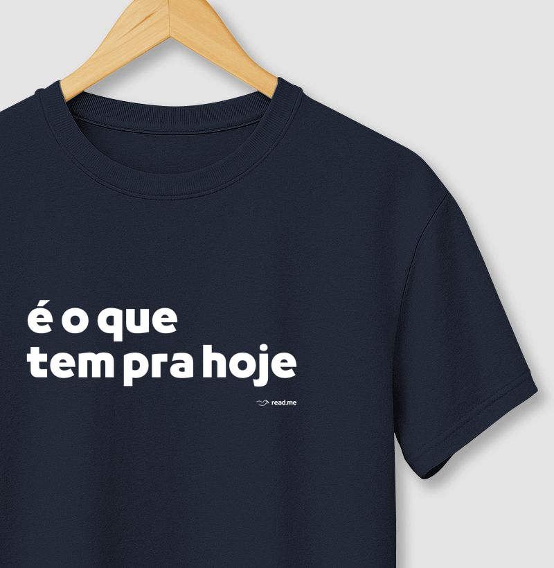 É O Que Tem Pra Hoje