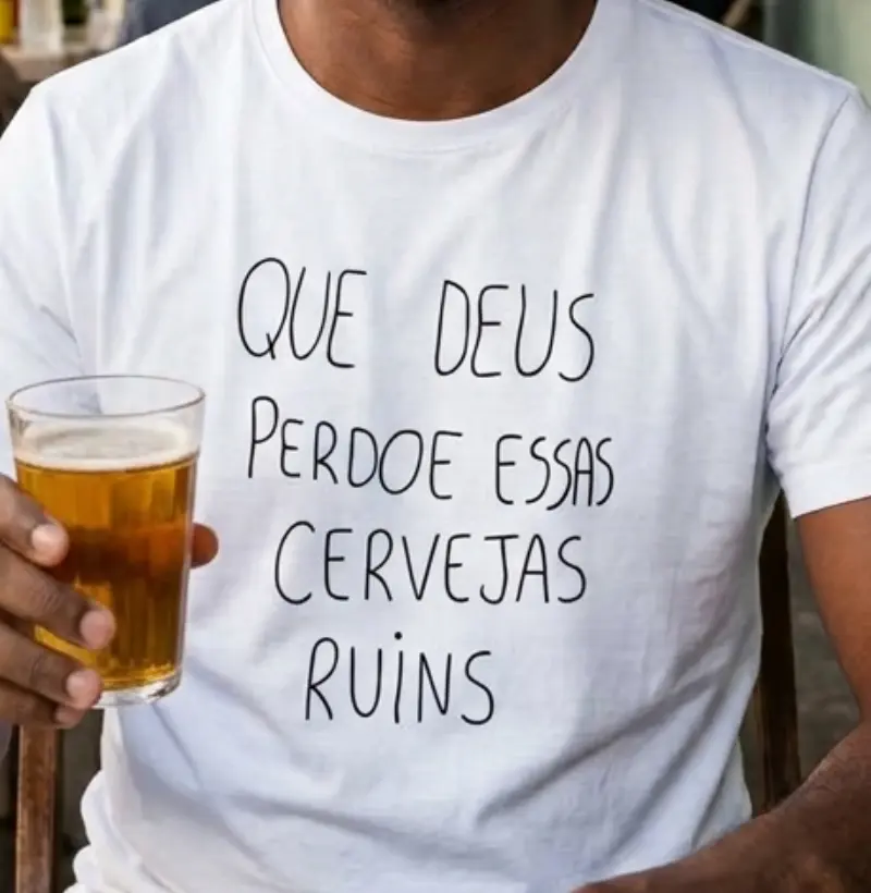 Que Deus Perdoe Essas Cervejas Ruins