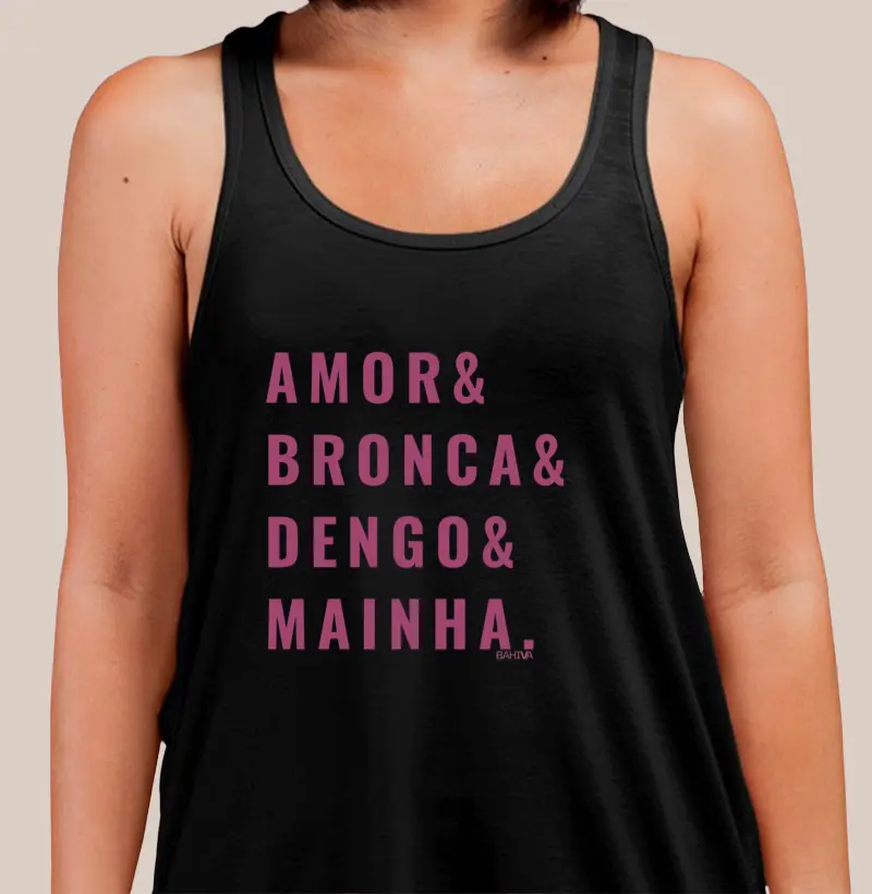 Amor & Bronca & Dengo & Mainha