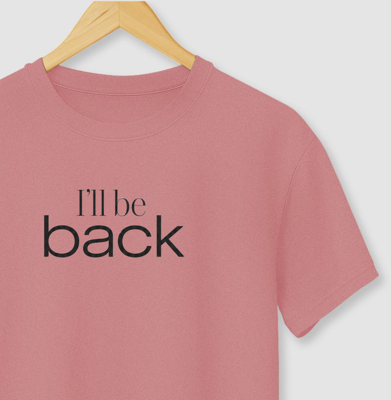I’ll Be Back