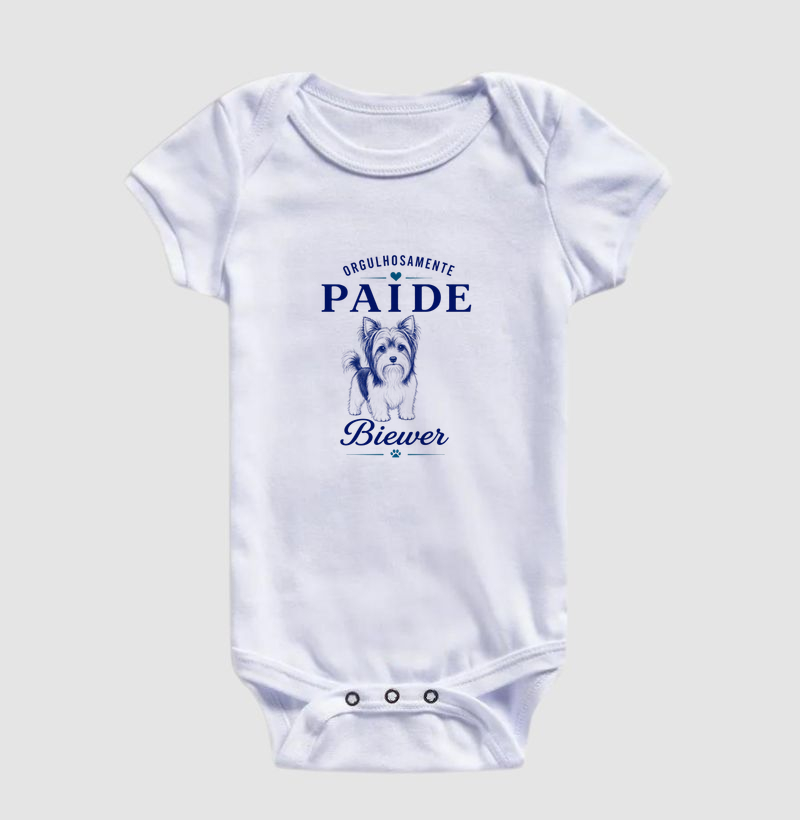 Orgulhosamente Pai de Biewer - Body Infantil