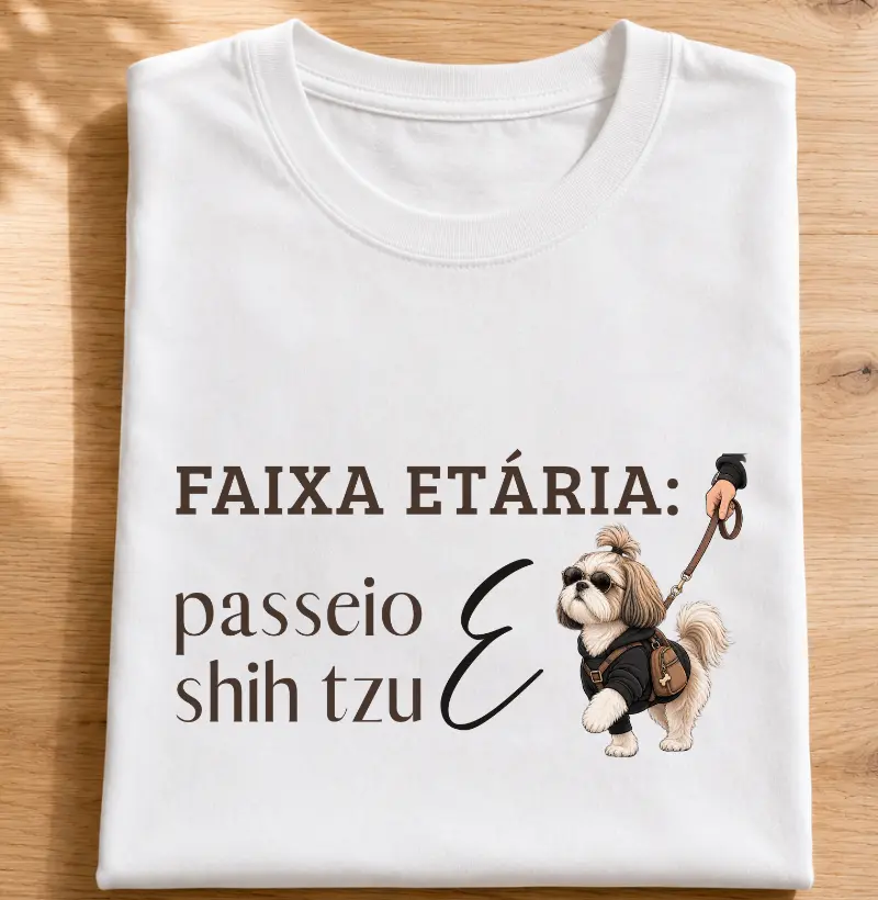 Faixa etária: Passeio e Shih Tzu