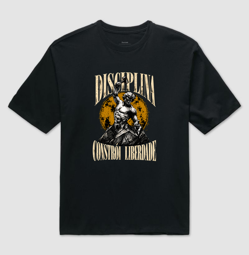 Disciplina Constrói Liberdade - Camiseta Oversized