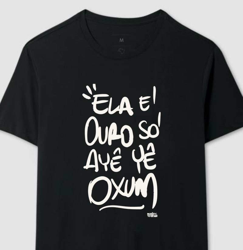 Ela é Ouro só Ayê yê Oxum Colors