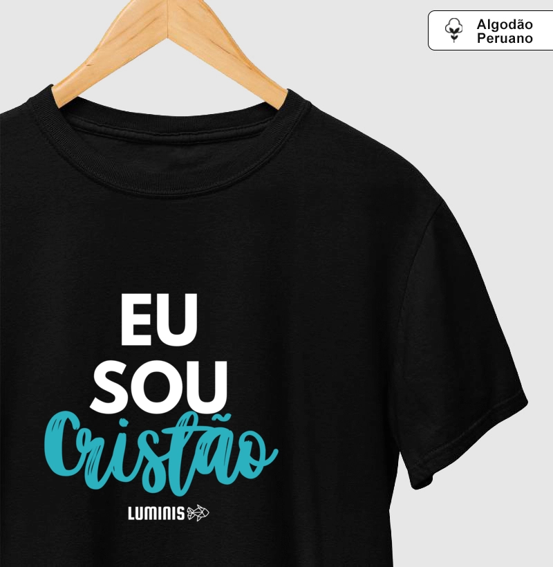 Camiseta Eu Sou Cristão (Algodão Peruano)