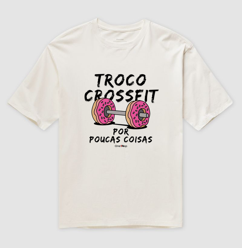 Oversized - Troco Crossfit...(unissex)