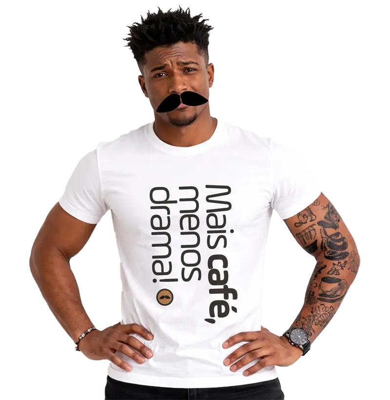 Mais café, menos drama!