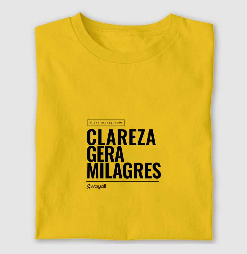 Clareza gera milagres