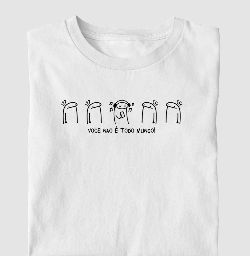 Você não é todo mundo 🎧