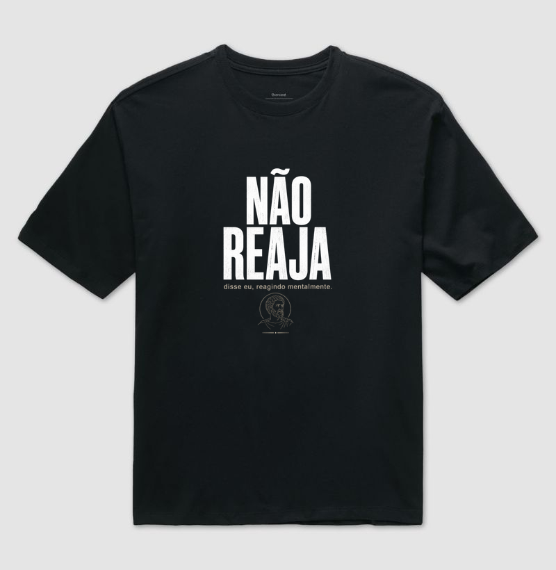 Camiseta Não Reaja