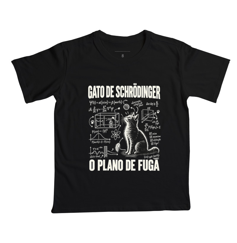 Gato de Schrödinger — O Plano de Fuga - Camiseta Infantil