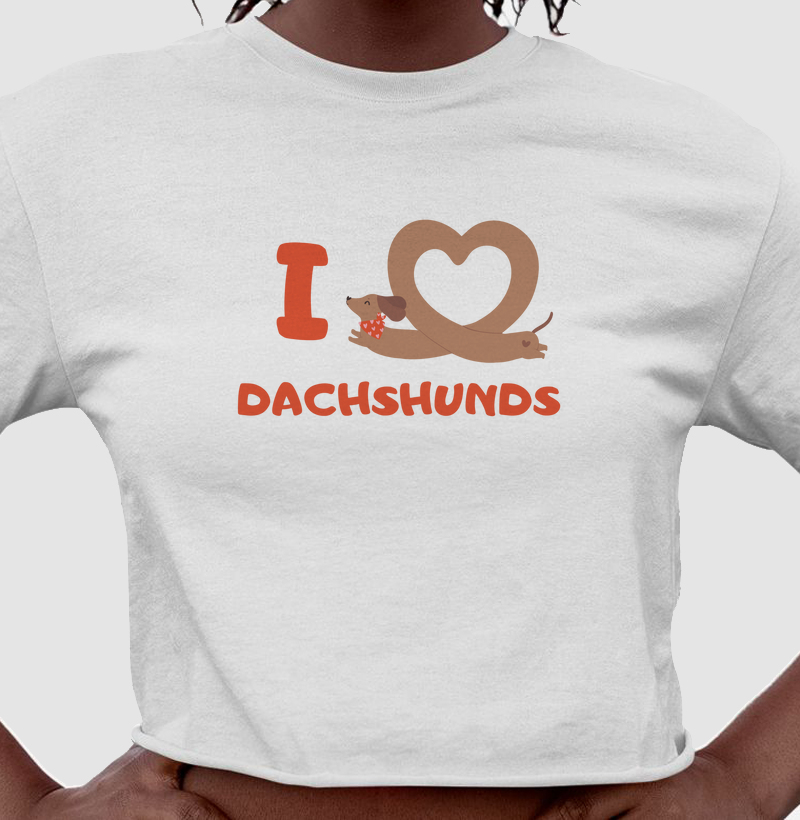 I Love Dachshunds