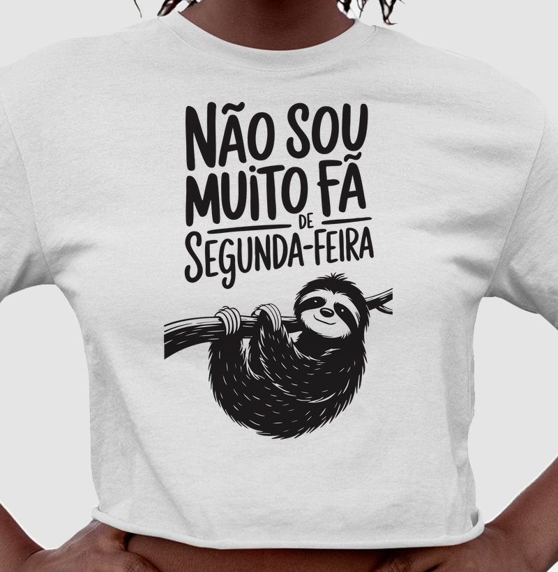 Não muito fã de segunda-feira