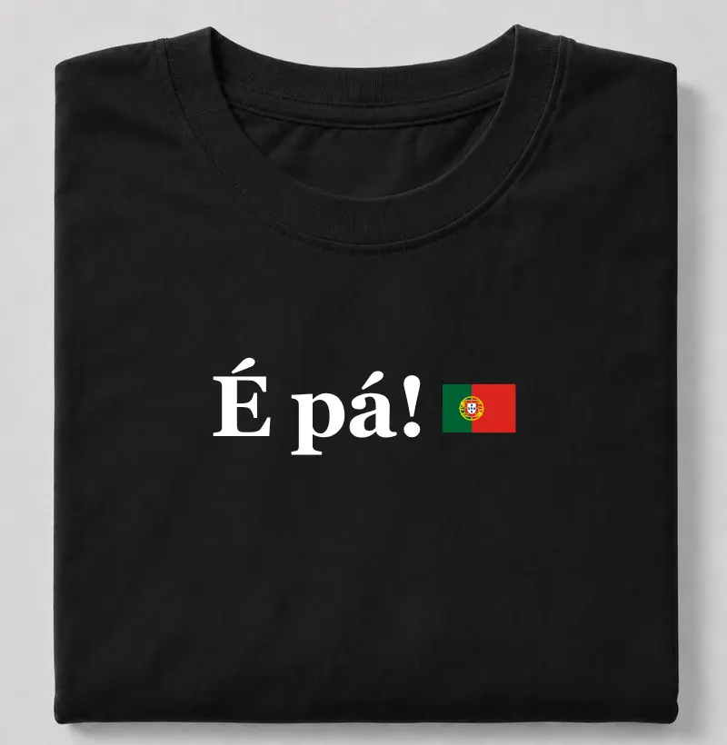 É pá!