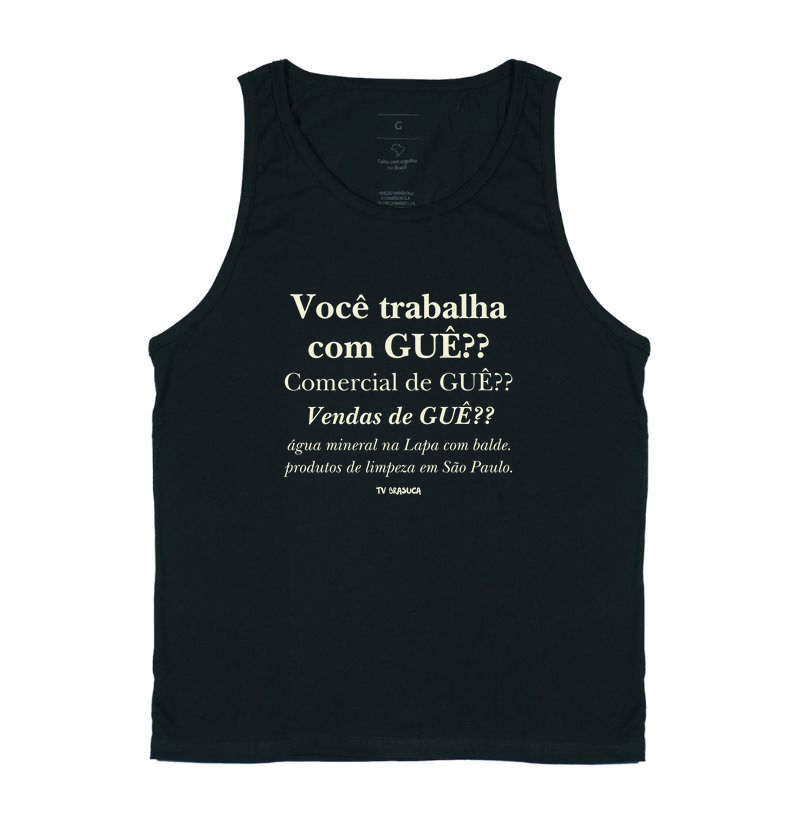 Você trabalha com GUÊ?