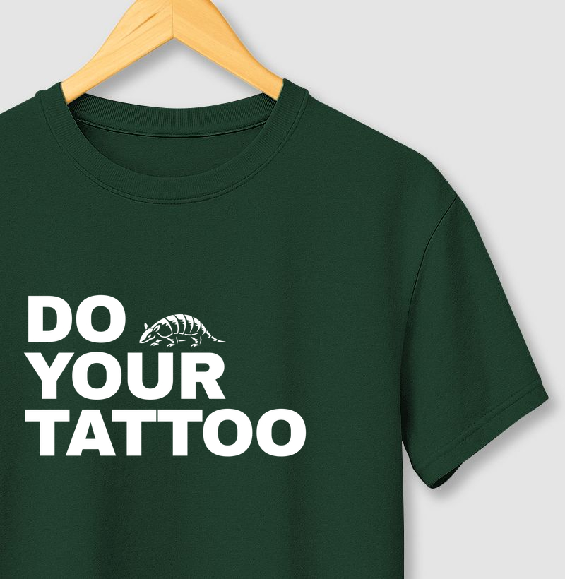 DO YOUR TATTOO