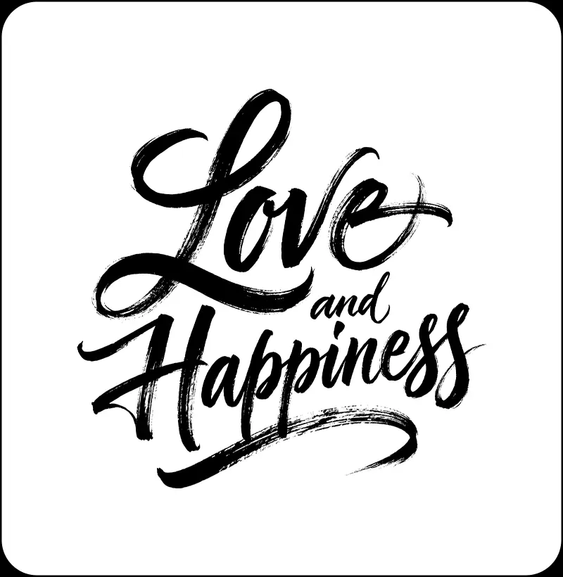 Love and Happiness