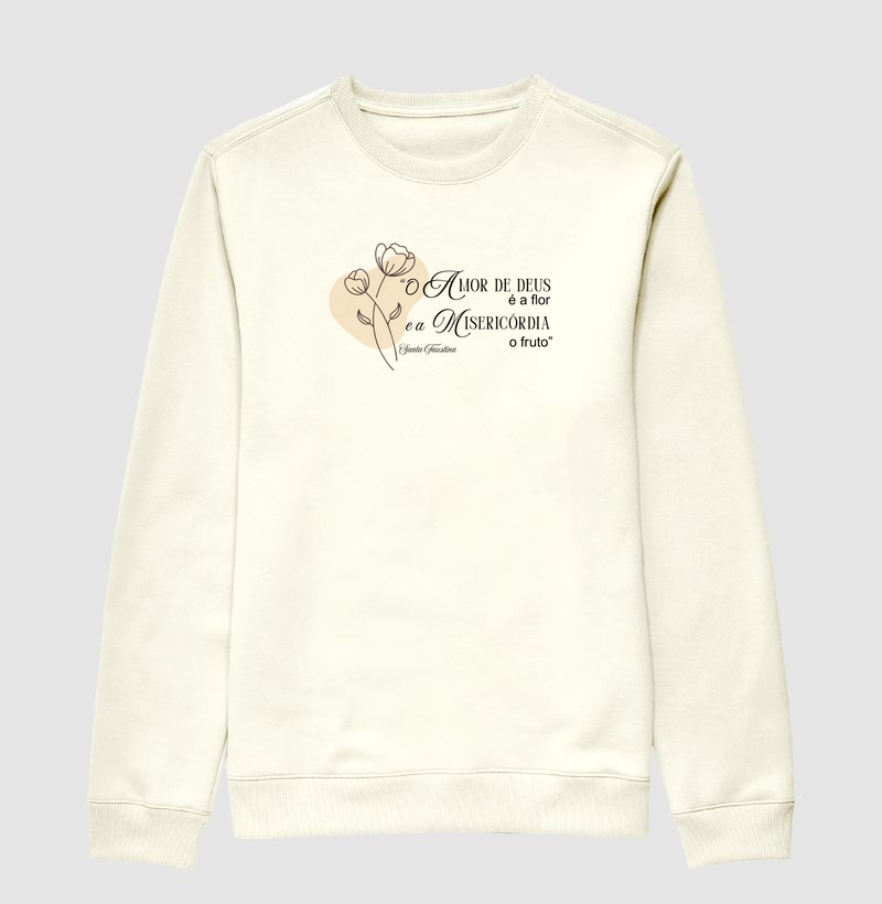 O Amor de Deus é a flor, e a Misericórdia o fruto