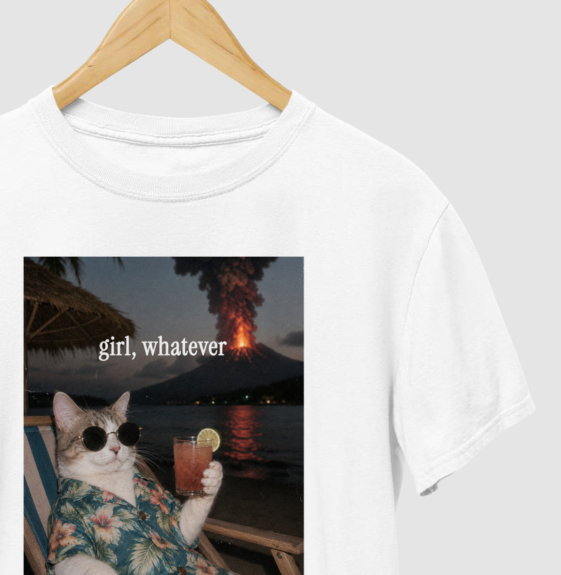Girl, whatever