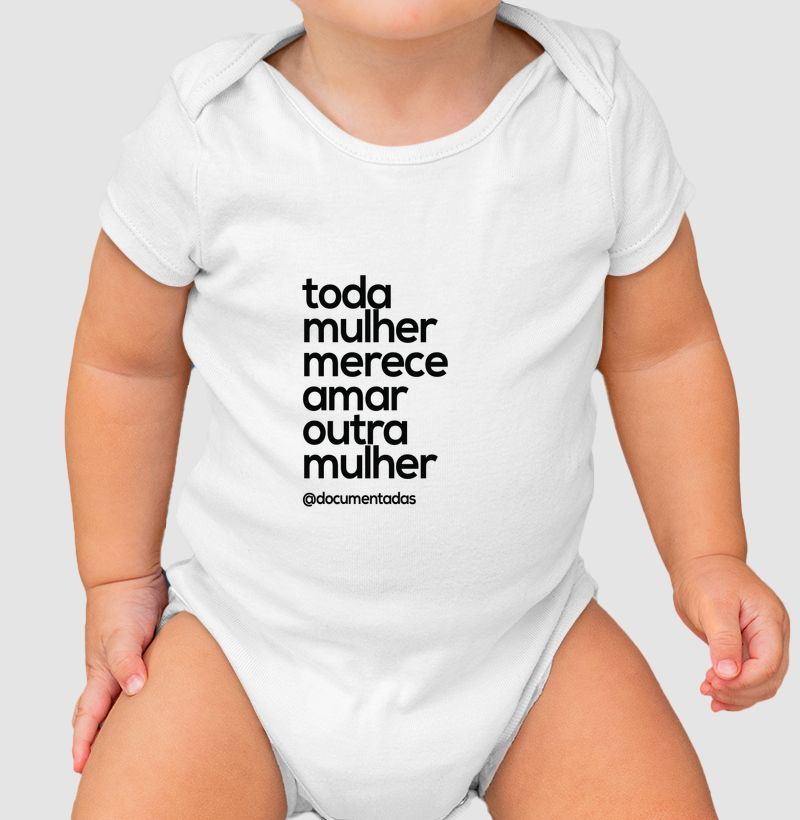Toda Mulher Merece Amar Outra Mulher - Documentadas - Body Infantil