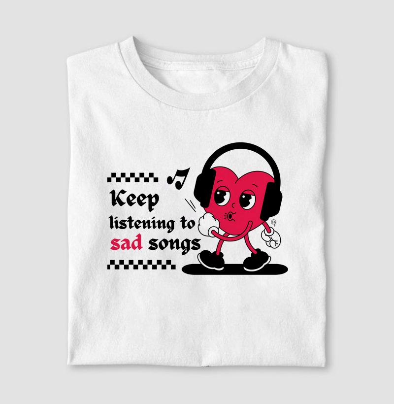 Listening to sad songs