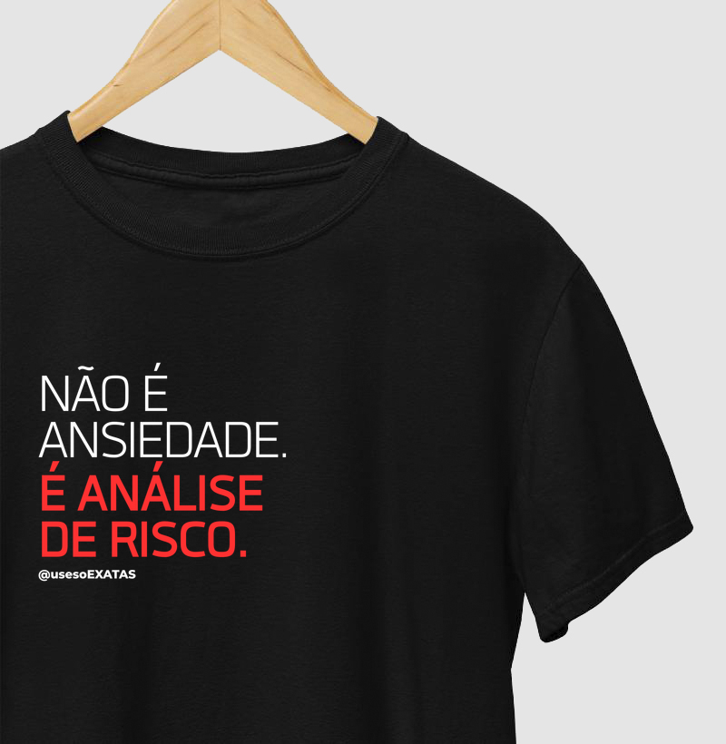 Não é Ansiedade é Analise de Risco