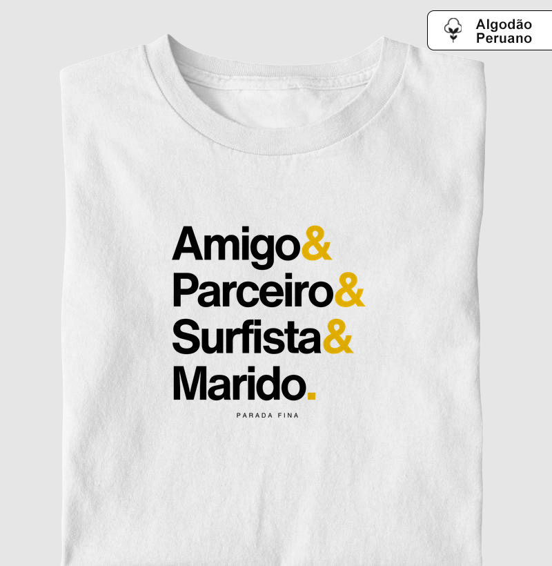 amigo & parceiro & surfista & marido.