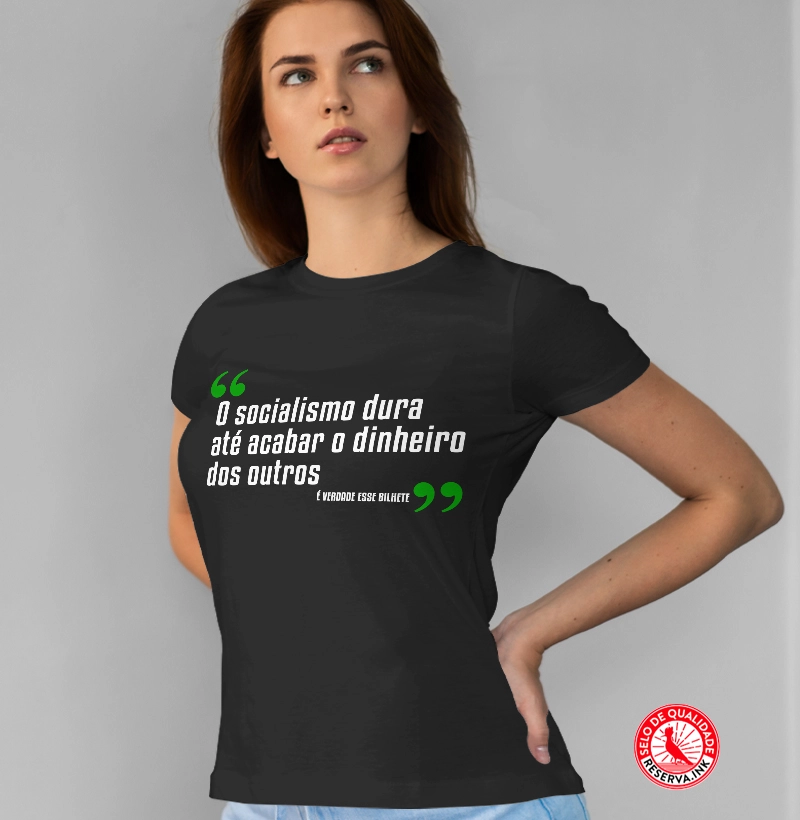 Baby Look É verdade esse bilhete: Socialismo