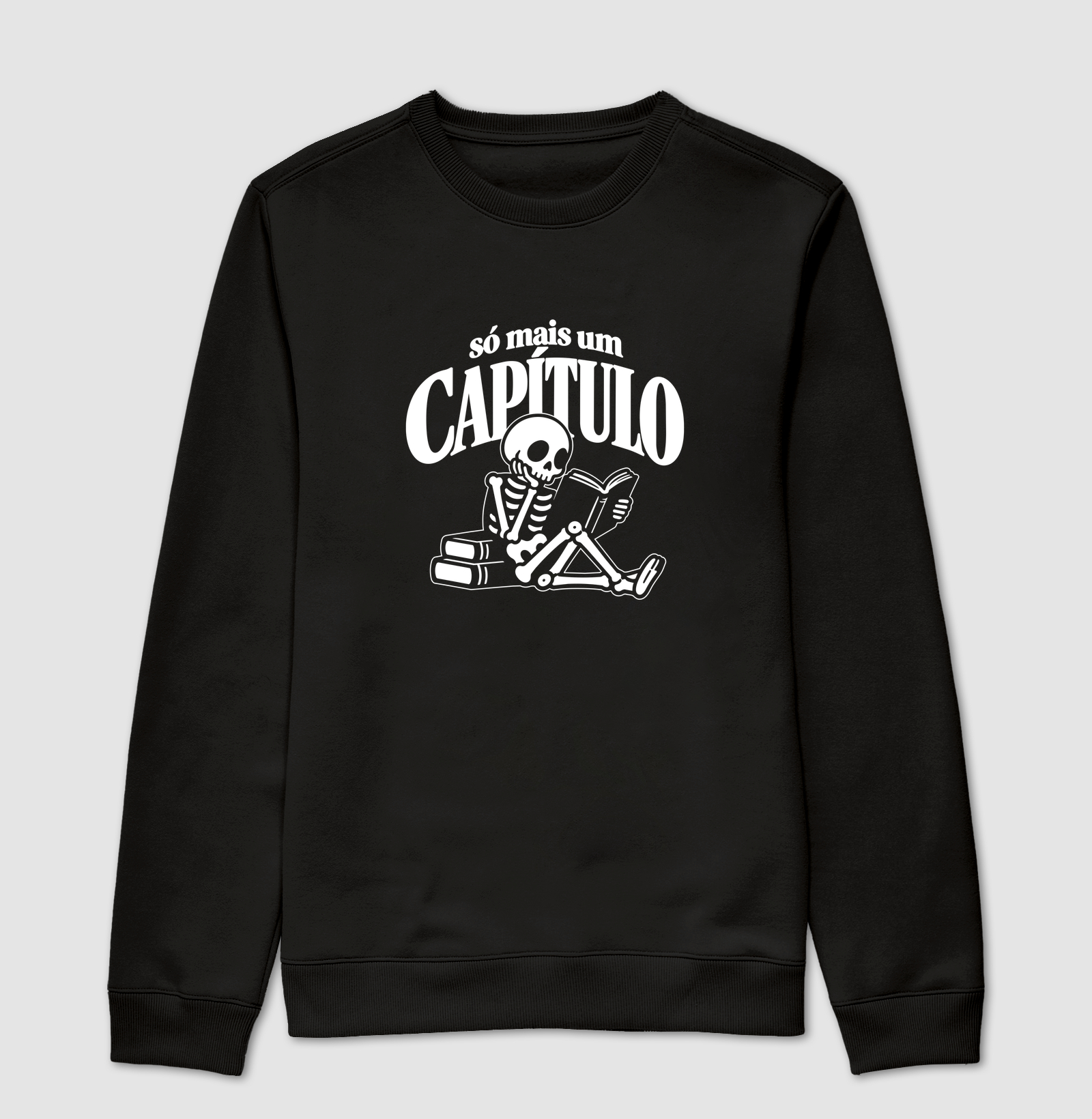 Só Mais Um Capítulo - Esqueleto - Suéter Moletom