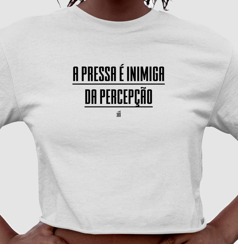 A pressa é inimiga da percepção - Cropped
