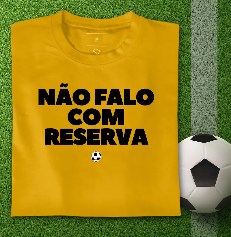Não falo com reserva